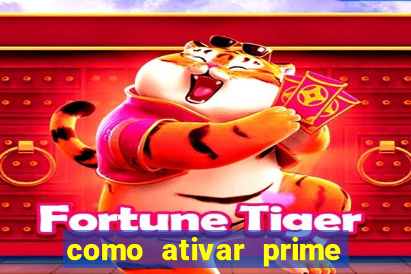 como ativar prime video tim